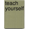 Teach Yourself by Paul Stocker