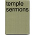 Temple Sermons