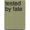 Tested by Fate door David Donachie