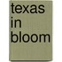 Texas In Bloom
