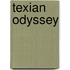 Texian Odyssey