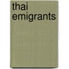 Thai Emigrants door Not Available