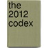 The 2012 Codex