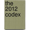 The 2012 Codex by Robert Gleason