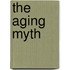 The Aging Myth