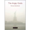 The Angry Gods by Wendy Brandmark