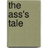 The Ass's Tale