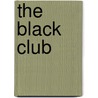 The Black Club by Emilia Jones