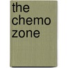 The Chemo Zone by Tracy Rubietta