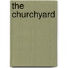 The Churchyard by S. Mays