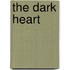 The Dark Heart