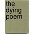 The Dying Poem
