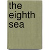 The Eighth Sea door Nancy Sprowell Geise