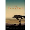 The Fever Tree by Jennifer Mcveigh