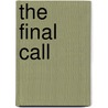 The Final Call door Kerry Fraser
