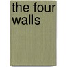 The Four Walls door Dr.C. Montegriffo