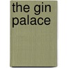 The Gin Palace door Émile Zola