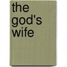 The God's Wife door Suzan Still