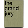 The Grand Jury door Leslie Berger