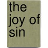 The Joy Of Sin by Simon Laham