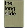 The Long Slide door James Grainger