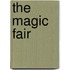 The Magic Fair