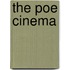 The Poe Cinema