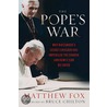 The Pope's War door Matthew Fox