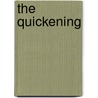 The Quickening door Julie Myerson