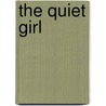 The Quiet Girl door Peter Hoeg