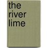 The River Lime by Irwin L. Hinds