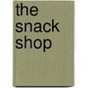 The Snack Shop door Lisa Greathouse