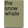 The Snow Whale door John Minichillo