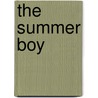 The Summer Boy door Ray Rhamey