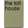 The Toll House door David Gardner