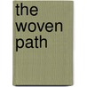 The Woven Path door Robin Jarvis