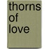 Thorns of Love