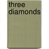 Three Diamonds door Gerard Malanga