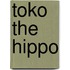 Toko the Hippo