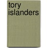 Tory Islanders by Robin Fox