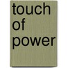 Touch of Power door Maria V.V. Snyder