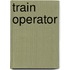 Train Operator