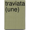 Traviata (Une) door Stéphanie Janicot