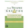 Triune Creator door Colin E. Gunton