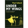 Under My Wings door Paul Szilard