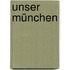 Unser München