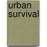 Urban Survival door Paper
