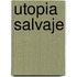 Utopia Salvaje