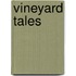 Vineyard Tales