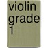 Violin Grade 1